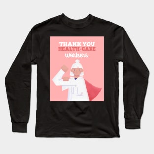 Thank you healthcare workers Long Sleeve T-Shirt